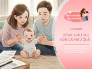Nuôi con IQ EQ - Chỉ 15 phút mỗi ngày, cách này giúp trẻ sơ sinh phát triển trí não vượt trội