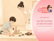 Nuôi con IQ EQ - Trẻ nói “Mẹ ơi, cho con chơi thêm 5 phút nữa”, bố mẹ thông minh sẽ làm 3 điều này thay vì cằn nhằn