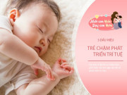 Bé 7 tháng tuổi luôn nắm chặt tay, bà nội cứ nói bình thường nhưng đi khám BS bảo: Đã quá muộn