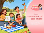 Nuôi con IQ EQ - Trẻ có chỉ số EQ cao, ngày càng tự tin nhờ mẹ thường xuyên đưa con đến 3 nơi này