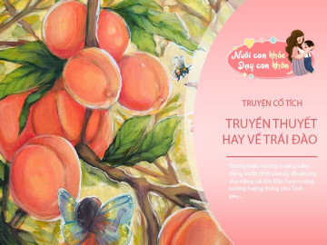 Truyện cổ tích: Truyền thuyết về trái Đào