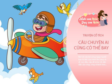 Truyện cổ tích: Ai cũng có thể bay