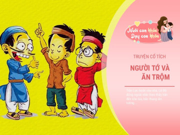 Truyện cổ tích: Cuộc thi giữa người đầy tớ và người ăn trộm