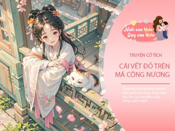 Truyện cổ tích: Cái vết đỏ trên má công nương