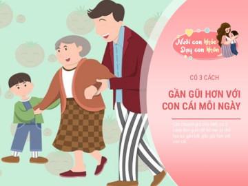 Muốn về già được con cái kính trọng gắn bó, bố mẹ hãy làm 3 điều trong thời gian nuôi dưỡng con ngày nhỏ