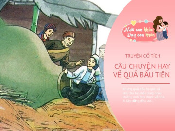 Truyện cổ tích: Quả bầu tiên