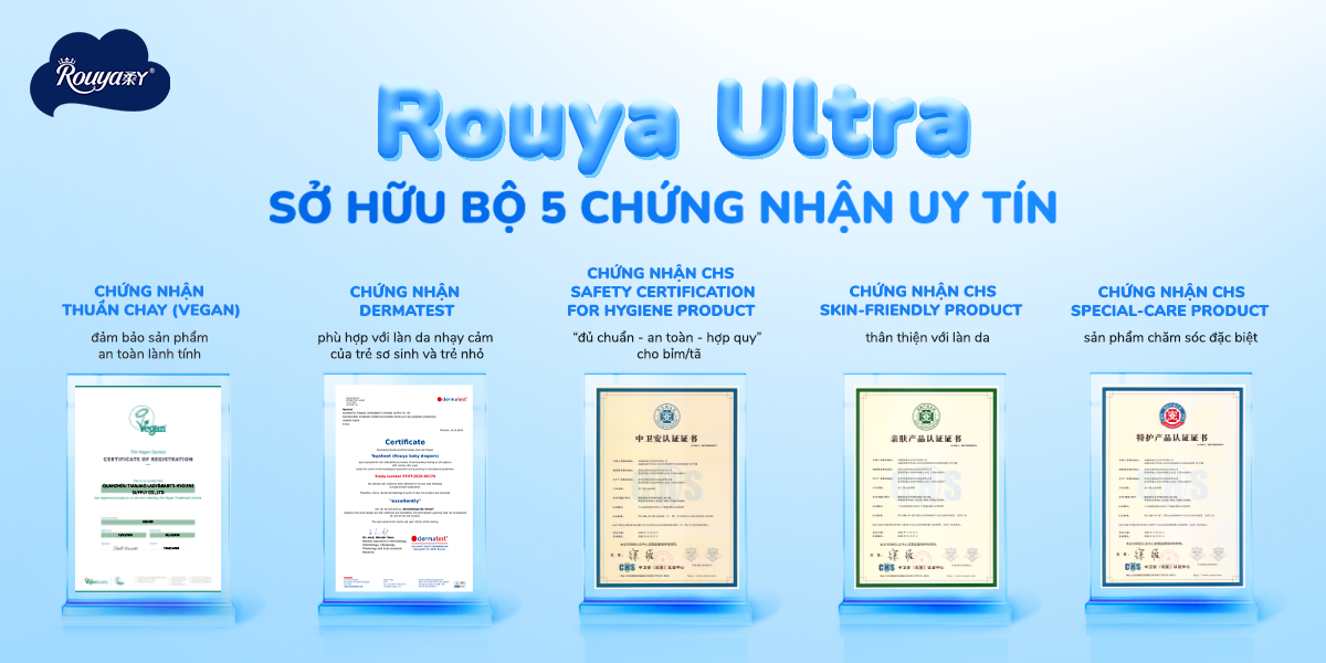 Hệ thống chứng nhận của tã bỉm Rouya Ultra