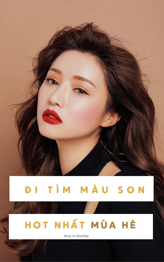 Những màu son hot 2017 giúp bạn trẻ trung, rạng rỡ trong nắng hè - 1