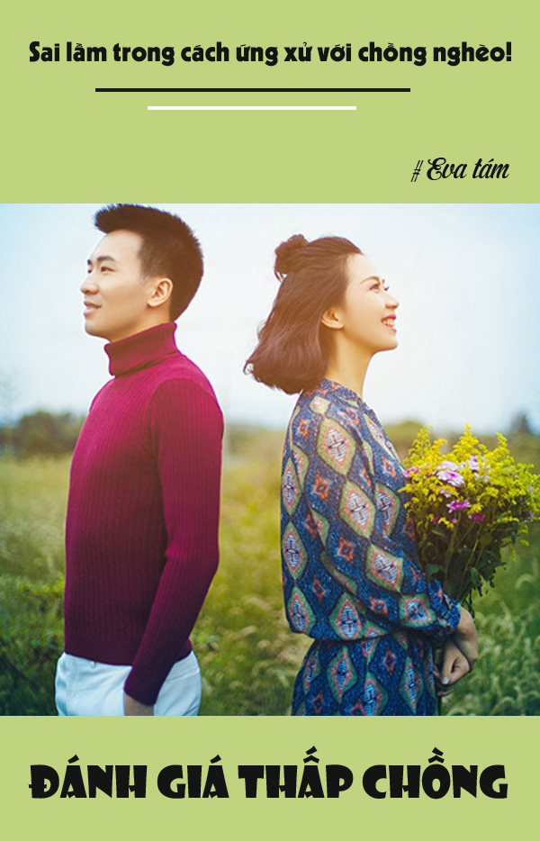 Vợ khôn ngoan không bao giờ đối xử với chồng nghèo theo cách này - 1
