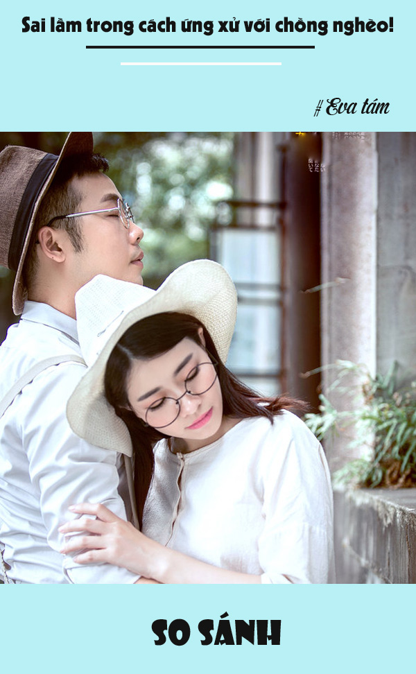 Vợ khôn ngoan không bao giờ đối xử với chồng nghèo theo cách này - 3