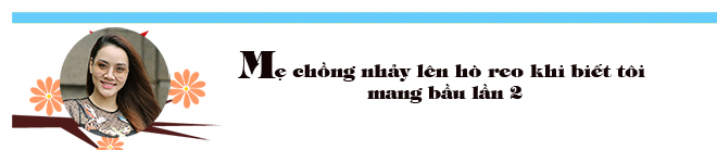 Trang Nhung: amp;#34;Mẹ chồng nhảy lên hò reo khi biết tôi mang thai lần 2amp;#34; - 1