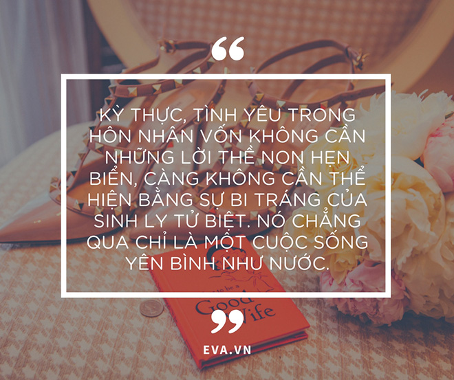 7 triết lý các cặp vợ chồng nên biết để cứu vãn cuộc hôn nhân amp;#34;trên bờ vực thẳmamp;#34; - 2