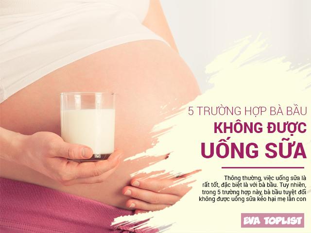 5 trường hợp bà bầu bị cấm uống sữa kẻo hại cả mẹ lẫn con