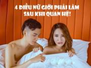 Eva Yêu - Chị em nhất định phải làm 4 việc này sau khi "quan hệ" nếu không muốn gặp họa