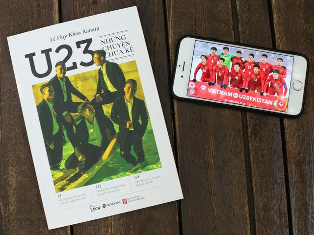 U23 Những chuyện chưa kể: Góc nhìn độc đáo đằng sau ánh hào quang U23