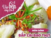 Bếp Eva - Mát trời, làm bắp cải bao thịt cực hot cho cả nhà ăn thôi
