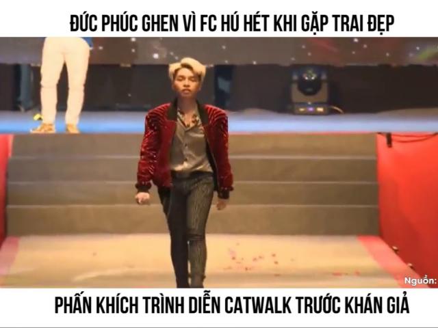Ghen với trai đẹp, Đức Phúc quyết catwalk thử, ai ngờ thần thái ngút trời