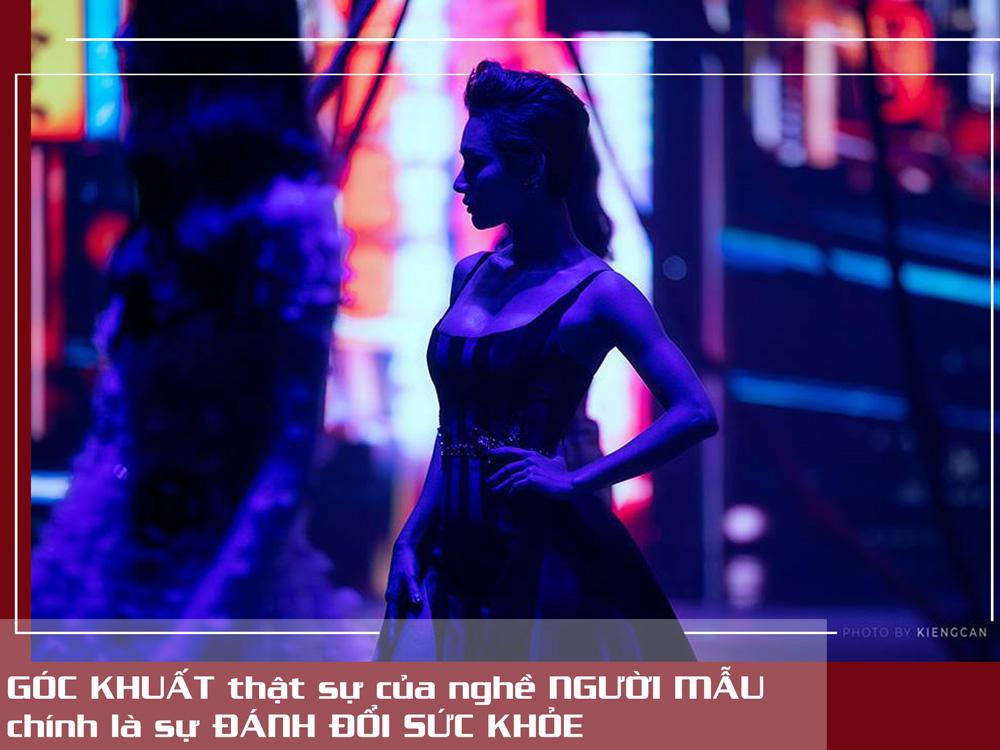 Không phải amp;#34;Chân dài - Đại giaamp;#34;, đây mới là góc khuất đen tối nhất của nghề người mẫu - 11