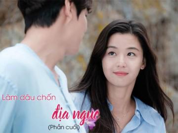 Làm dâu chốn địa ngục (Phần cuối)