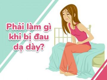 Phải làm gì khi bị đau dạ dày?