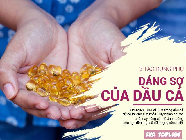 3 tác dụng phụ đọc ngay kẻo trễ của dầu cá Omega - 3