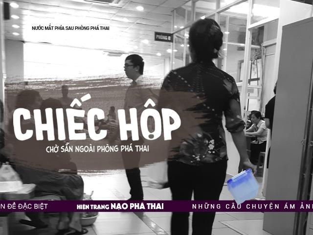 Nước mắt phía sau phòng phá thai: Bé gái ôm gấu bông, mang sẵn hộp đưa hài nhi về nhà