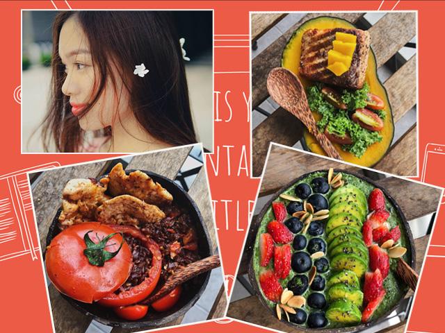 9x khoe các bữa ăn tự nấu 20 phút là xong, giúp đẹp da, giữ dáng hút 7 nghìn like