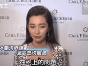 Giải trí - Lý Băng Băng "mặt tái mét" khi bị hỏi về Phạm Băng Băng và tin đồn "kiếp nạn khó tránh"