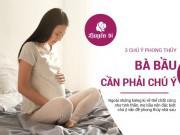 Bà bầu - Phong thủy nhà ở: Bí quyết để bà bầu mẹ tròn con vuông