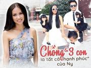 Yêu con - Huyền Ny chia sẻ cuộc sống chăm 3 con nhàn tênh nhờ biết cân đối hài hòa công việc