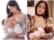 Làm mẹ - Khi sao Việt ngực trần cho con bú: Lan Phương đẹp tuyệt sắc, Khánh Thi được chồng ví hài hước