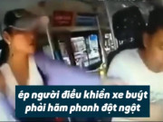 Người phụ nữ đá liên tiếp vào mặt tài xế vì lỡ điểm xuống xe buýt