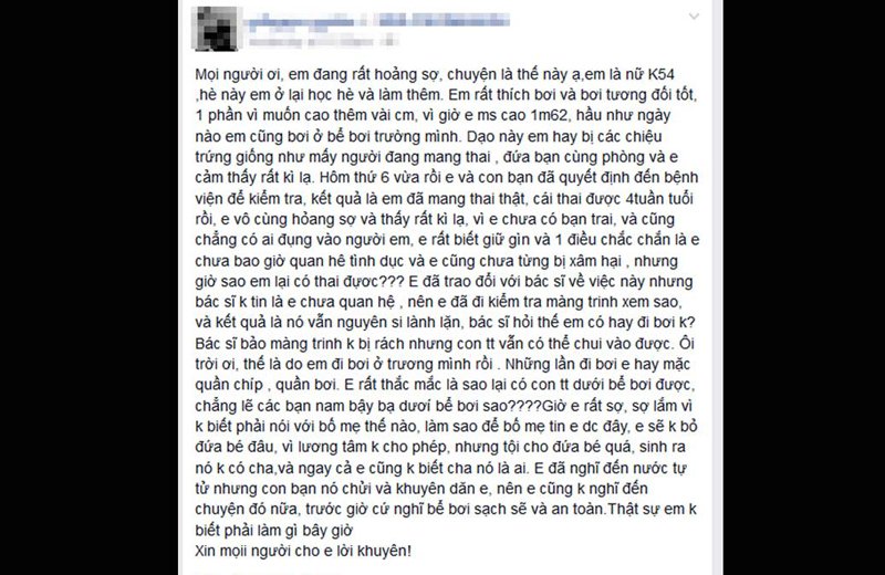 Thậm chí, cách đây vài năm, một nữ sinh tại Hà Nội còn đăng lên mạng xã hội bài chia sẻ việc mình chưa hề quan hệ, chưa mất màng trinh nhưng có thai 4 tuần tuổi. 
