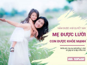 Làm mẹ - Nắm được 4 bí quyết này giúp mẹ được xả hơi mà bé càng tự lập