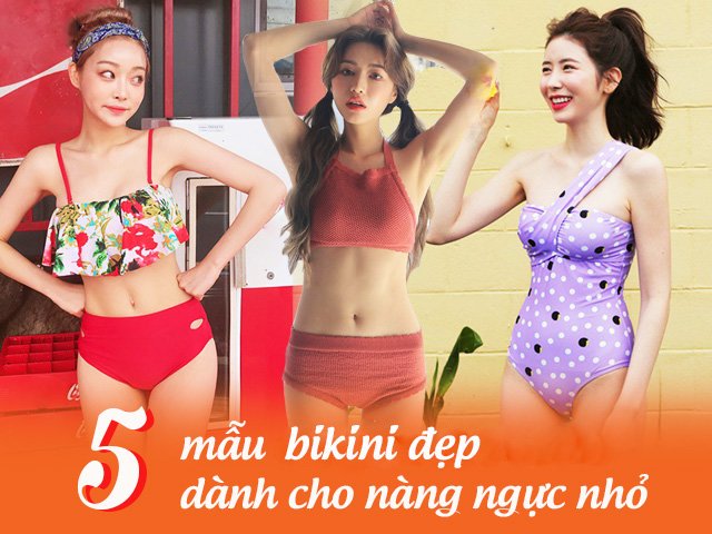 5 mẫu bikini đẹp hô biến cô nàng ngực nhỏ thành mỹ nhân quyến rũ với vòng 1 nở nang