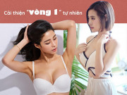 Làm đẹp - Chỉ bằng những cách đơn giản này, chị em sẽ có ngay vòng 1 đẹp không cần "dao kéo"