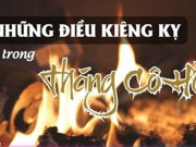 Tin tức - Tháng cô hồn kiêng những gì để không gặp xui xẻo?