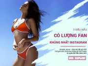 Làm đẹp - 5 siêu mẫu có lượng fan khủng nhất Instagram khiến muôn người phải thèm muốn