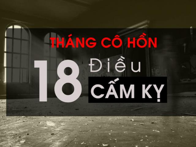 Lý giải về những điều kiêng kỵ sai lầm trong tháng cô hồn đang được đồn thổi