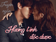 Eva Yêu - Truyện ngắn: Hương tình độc dược