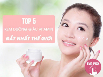 Top 5 sản phẩm dưỡng da có chứa vitamin đắt nhất thế giới