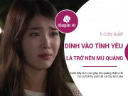 Eva Yêu - Tài năng ngút trời nhưng chỉ cần yêu vào là 5 con giáp này ngày càng mù quáng