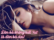 Eva tám - Đàn bà hạnh phúc nhất là khi biết "hư" đúng cách, "hư" nhưng không hỏng!