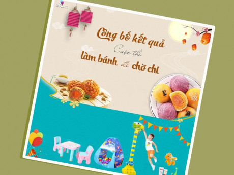 Công bố kết quả Cuộc thi "Làm bánh đi chờ chi"