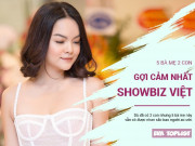 Làm mẹ - Ai bảo gái 2 con là già? Đây là 5 bà mẹ 2 con hấp dẫn nhất showbiz Việt