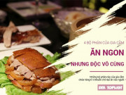Bếp Eva - 4 bộ phận của gia cầm nhiều người thích nhưng đầy độc hại, cần nghĩ kỹ trước khi ăn