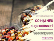 Sức khỏe - 5 thực phẩm tưởng có lợi cho sức khỏe nhưng nếu chọn mua không kỹ là hậu quả khôn lường