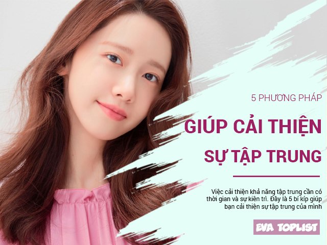 5 phương pháp rèn luyện khả năng tập trung, nâng cao hiệu quả làm việc của bạn