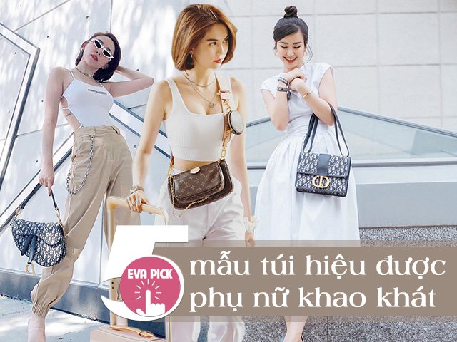 5 mẫu túi hiệu đang làm mưa làm gió làng mốt mà chị em không thể ngó lơ