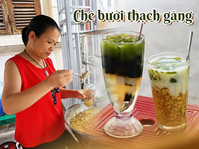Nhờ con gái nhớ món ăn tuổi thơ, mẹ Hà Nội bán chè bưởi thạch găng gây sốt